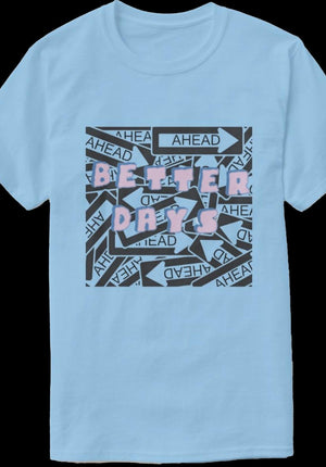 'Better Days Ahead' Unisex Tee -Apparel & Accessories > Clothing > Shirts & Tops - Drop Top Company